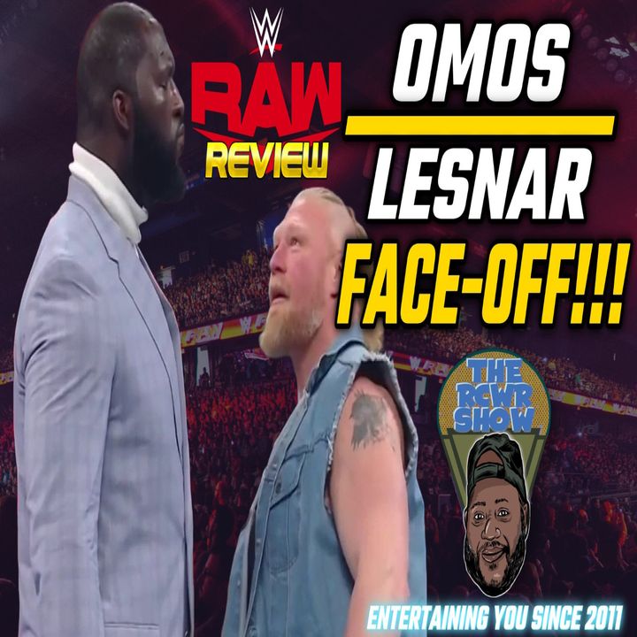 Episode 1010: Lesnar Meets Omos! Latest on Bray Wyatt | The RCWR Show 3/13/23