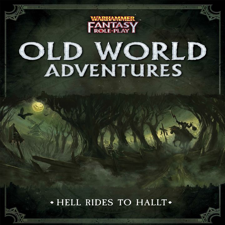 Halloween Special 3 (2023): Warhammer Fantasy Roleplay - Hell Rides to Hallt