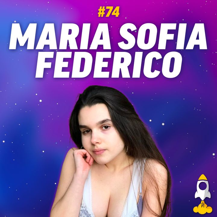 Cambiamo il mondo con Maria Sofia Federico