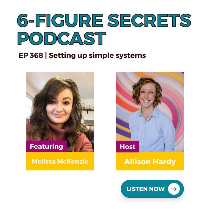 EP 368 | Setting up simple systems featuring Melissa MacKenzie
