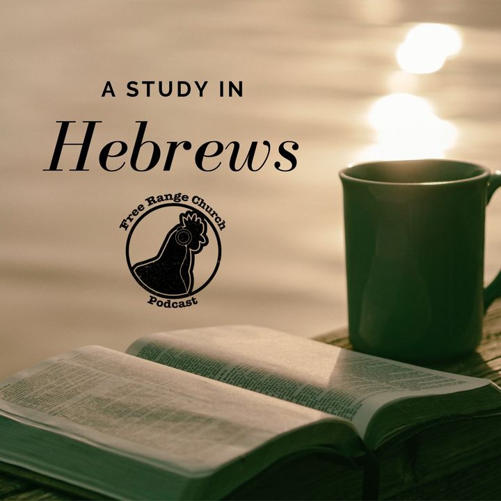 Can We Chill With Jesus? - Hebrews 6, Part I