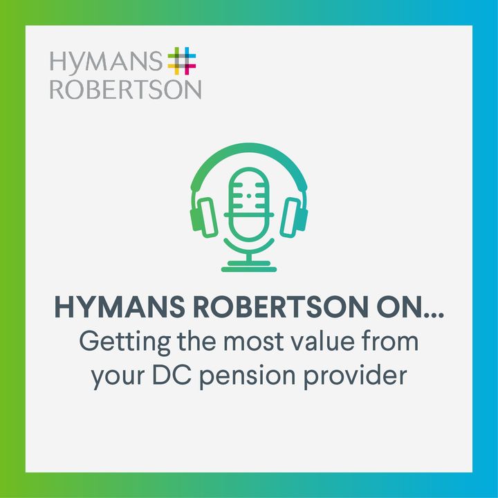 Getting the most value from your DC pension provider - Episode 95