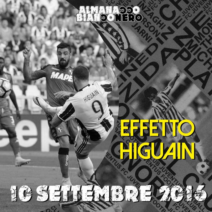 10 settembre 2016 - Effetto Higuain