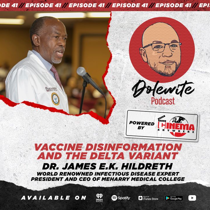 Vaccine Disinformation and The Delta Variant with Dr. James E.K. Hildreth