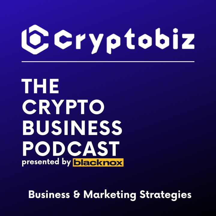 CryptoBiz - The Crypto Business Podcast