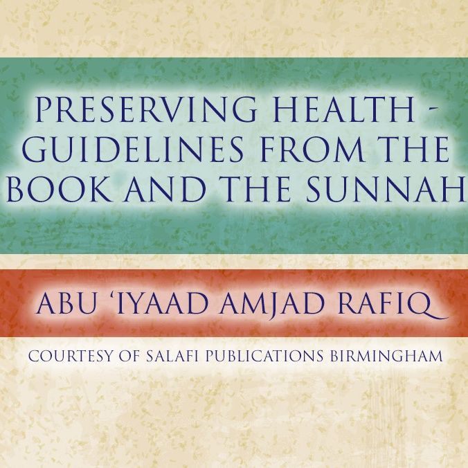 Preserving Health - Abu Iyaad