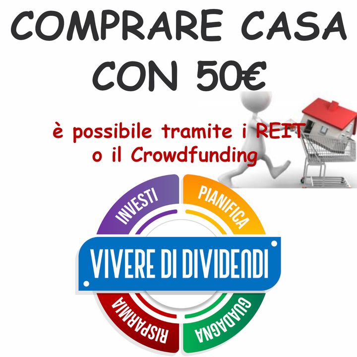 COMPRARE CASA CON 50€ è possibile tramite i REIT o il Crowdfunding