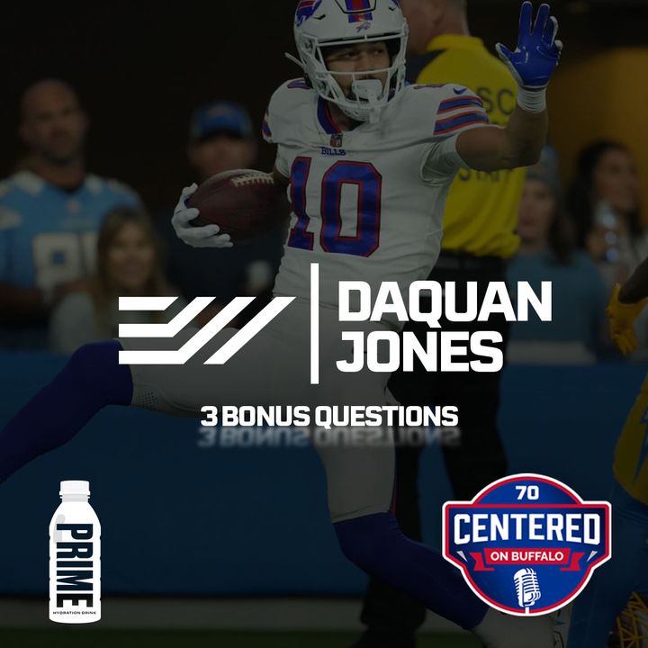 3 Bonus questions with DaQuan Jones | Centered on Buffalo
