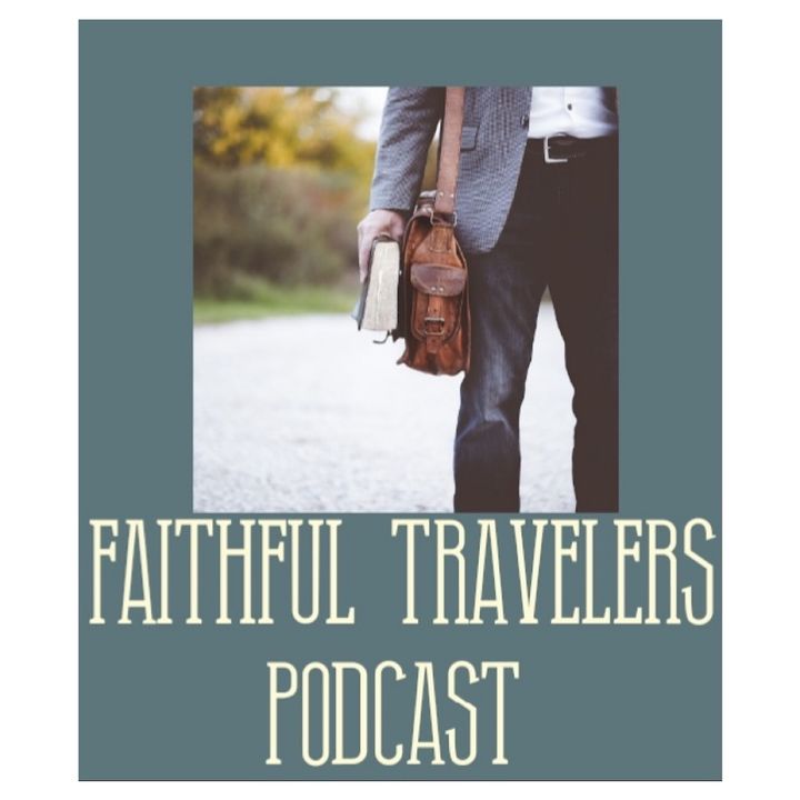 Faithful Travelers Podcast
