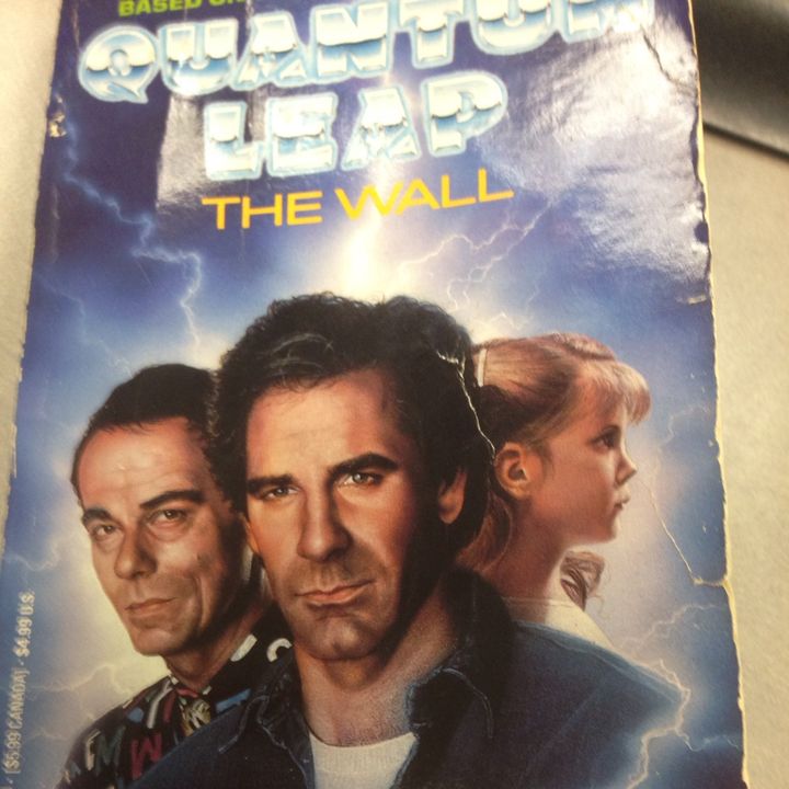 Quantum Leap:  The Wall