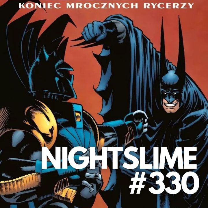 Batman Knightfall, tom 4: Koniec Mrocznych Rycerzy (#330)