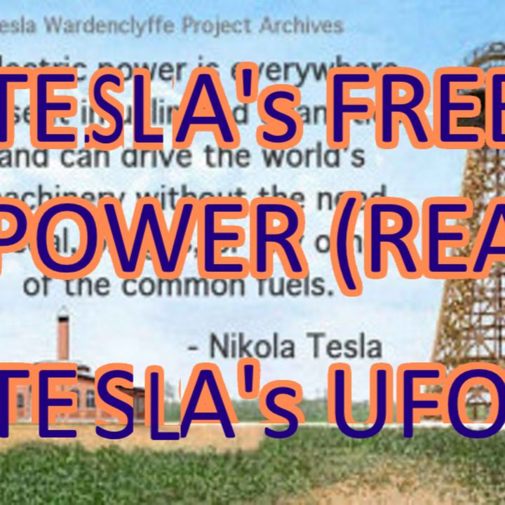 Nikola Tesla Documentary - The Other Stuff Missed, Lost Knowledge on Gravity,Free Energy,UFOs