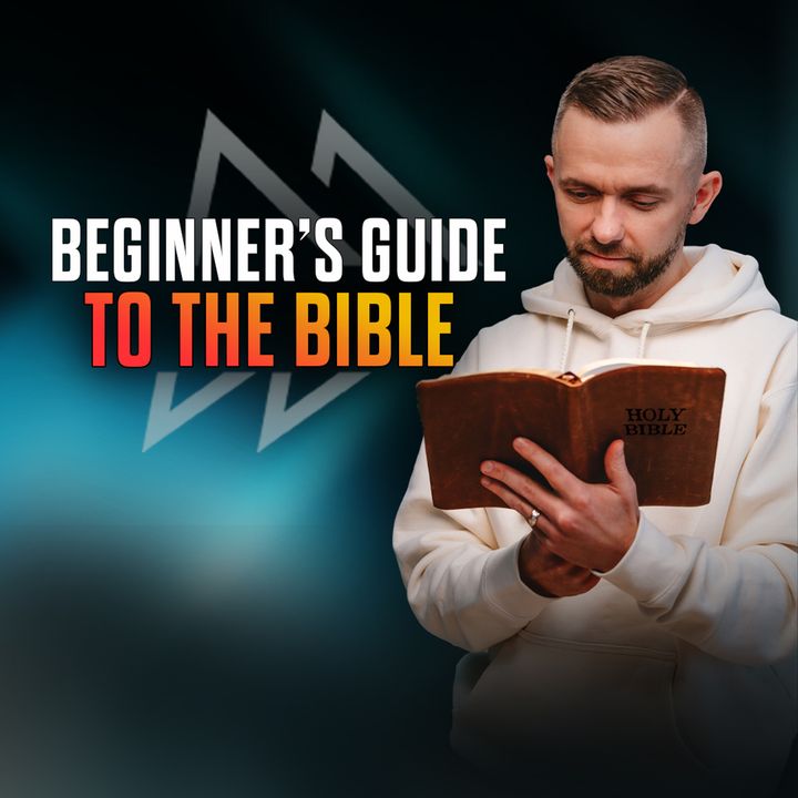 Beginner’s Guide to The Bible  - Day 3 of 21 Days of Fasting