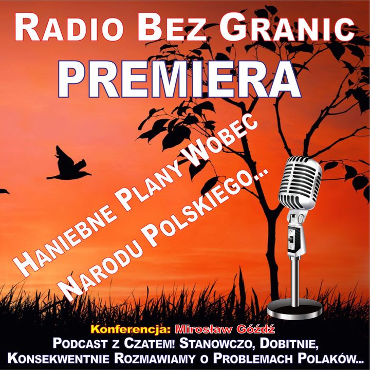 05.12.2022 - „Haniebne Plany Wobec Narodu Polskiego” - EP75/22