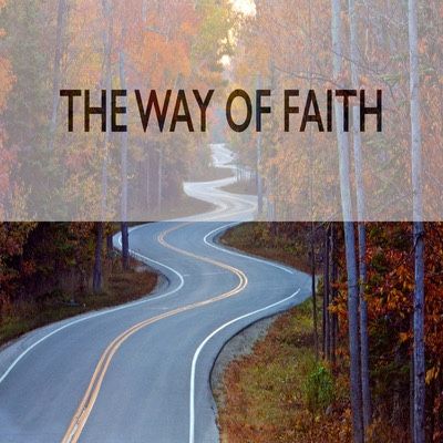 The Way Of Faith