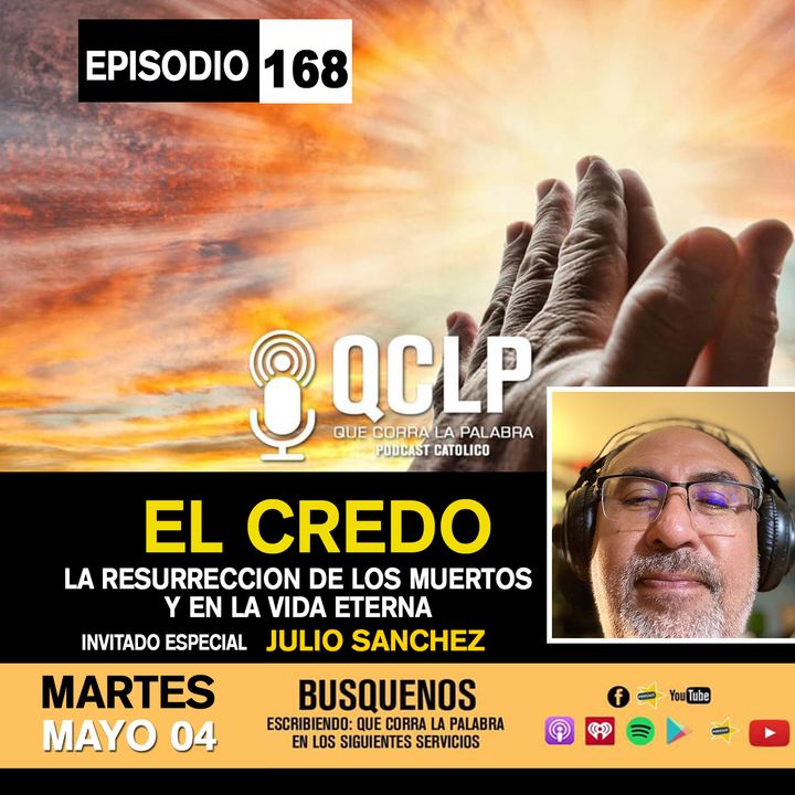 QCLP-EL CREDO PARTE #8
