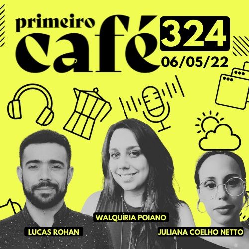#324 Bolsonaro muda discurso sobre corrupção após denúncias | Primeira Playlist: Músicas que contam histórias | Café com Poesia