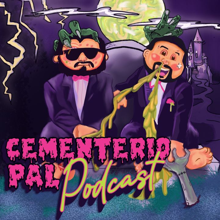 Cementerio Pal Podcast