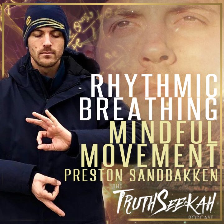 Rhythmic Breathing, Mindful Movement, Spontaneous Music | Preston Sandbakken