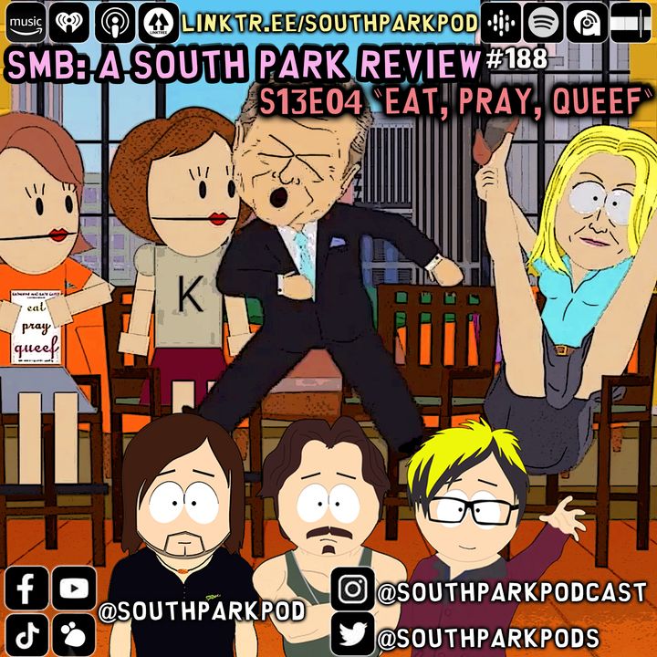 SMB #188 - S13E4 Eat, Pray, Queef - "What The Fu*k Is This?"