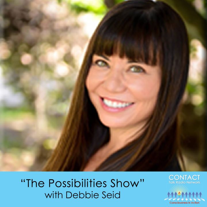 The Possibilities Show with Debbie Seid