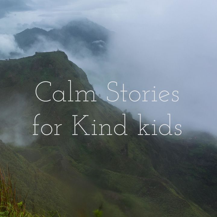 Calm Stories for Kind kids