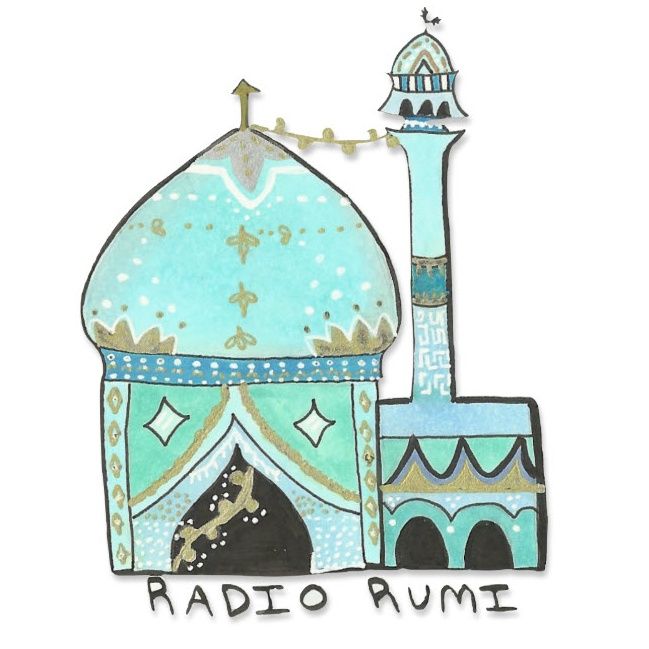 Radio Rumi Program 21: How the Earth Turns into a Meadow