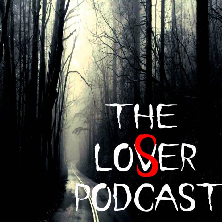 The Loser Podcast