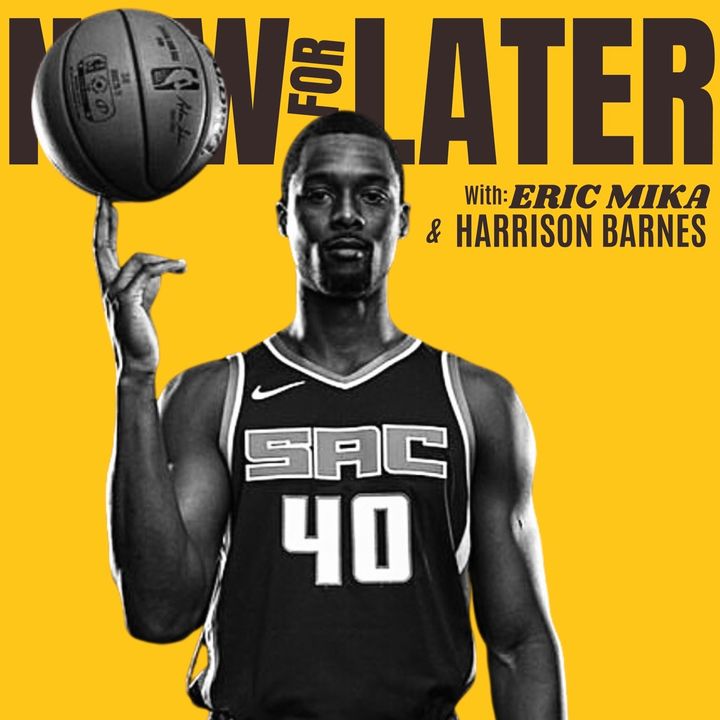 Everyone Needs It || Harrison Barnes: 12 Year NBA Vet & 2015 Champion on Financial Literacy, Balancing Your Life, and How to Recalibrate wit