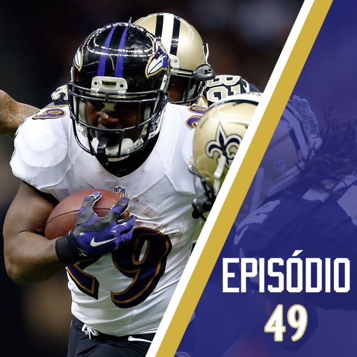 Casa Do Corvo Podcast 049 – Ravens vs Saints Preview