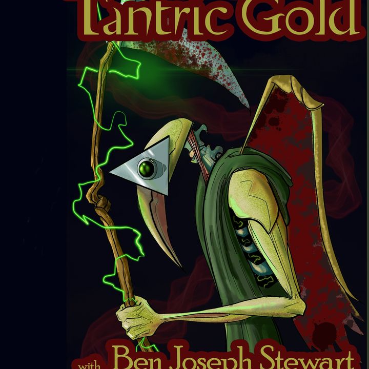 Gold & Tantra with Ben Joseph Stewart