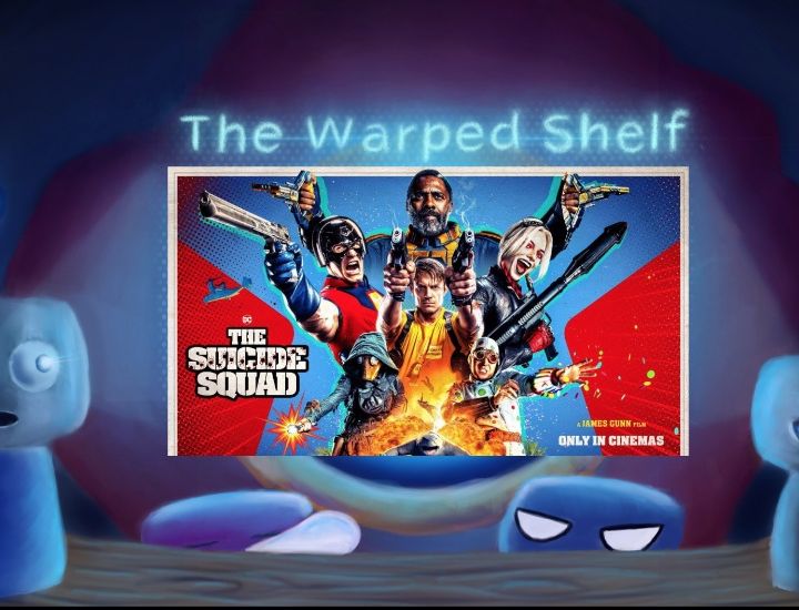 The Warped Shelf - The Suicide Squad