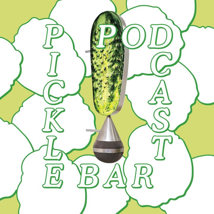 Pickle Bar Podcast