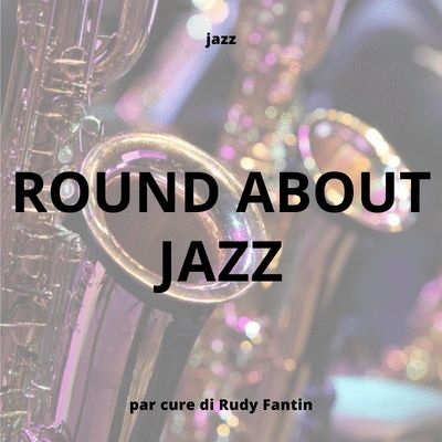 Round About Jazz - Russ Spiegel 24.07.2015