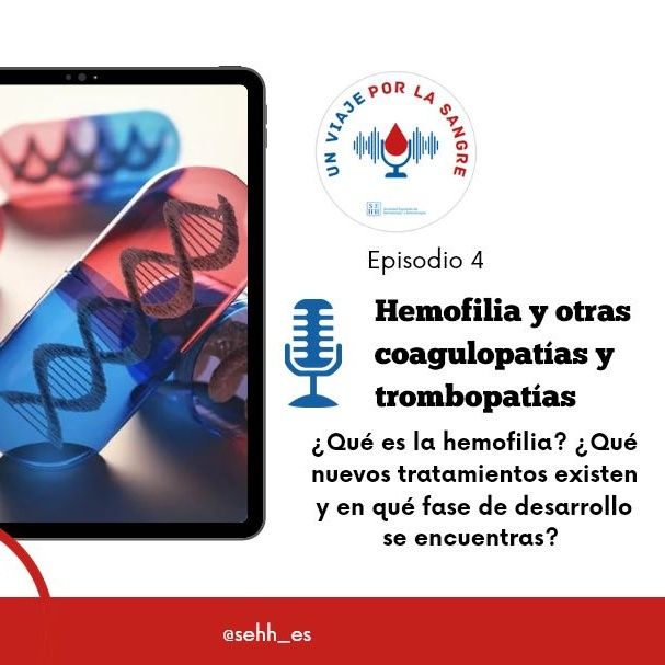 4. Hemofilia y otras coagulopatías y trombopatías