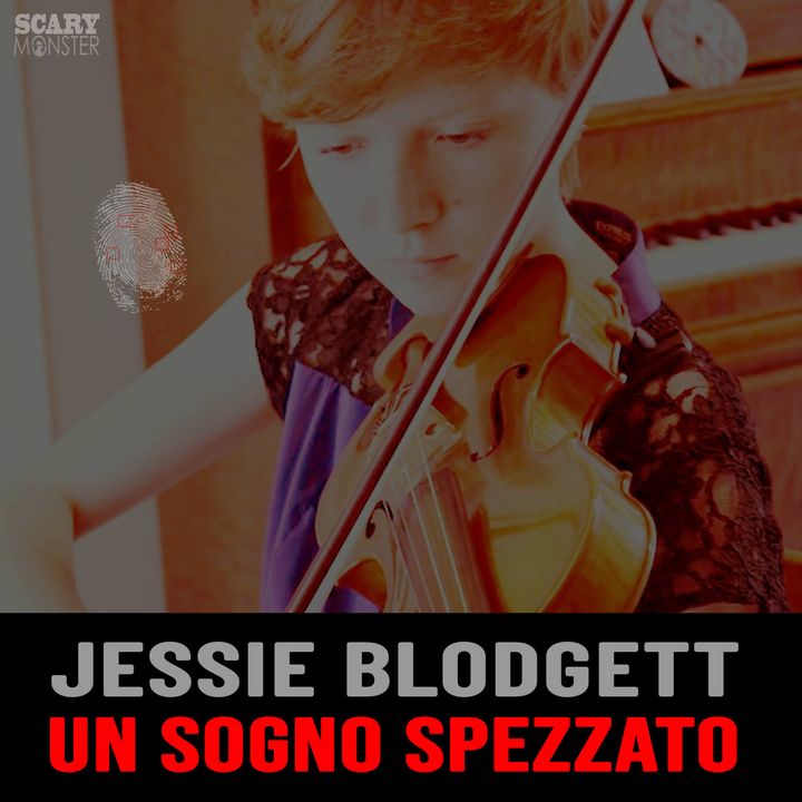 Il Sogno spezzato di Jessie Blodgett