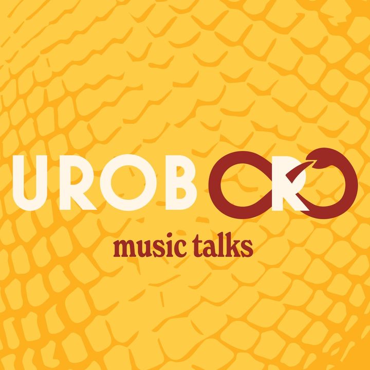 Uroboro - Music Talks