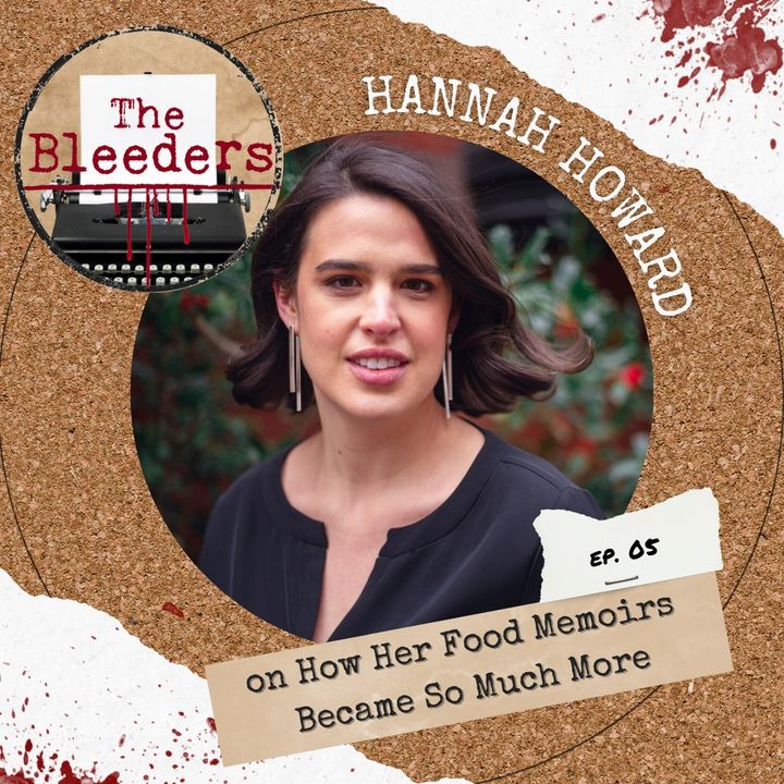 Hannah Howard on How Her Food Memoirs Became So Much More