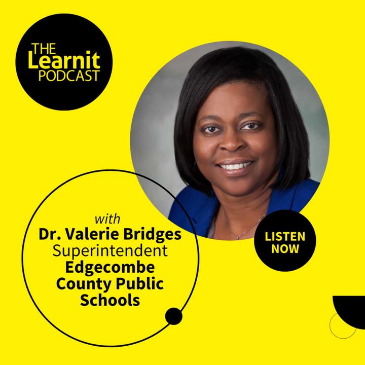 #45 Dr. Valerie Bridges, Superintendent, Edgecombe County Public Schools: giving students a voice in their education
