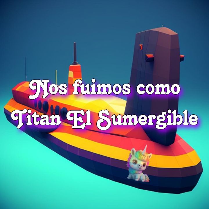 Buruleando S4-Ep24: No fuimos como Titan El Sumergible