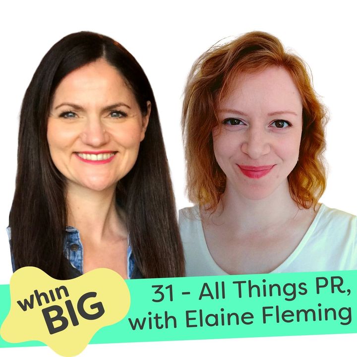31 - Instagram, Press Releases, Blogging and all things PR, with Elaine Fleming