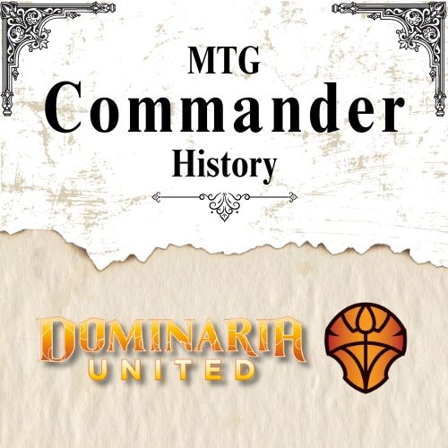 Commander Histor 4 - Dominaria United