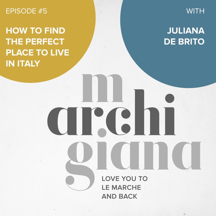 ep.5 | how to find the perfect place to live in Italy with Juliana De Brito