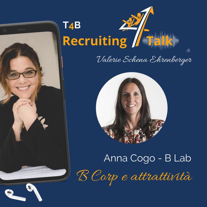 T4B 01 - Anna Cogo - BLab - Perché le B Corp attraggono talenti?