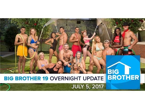 Big Brother 19 | Overnight Update Podcast | July 5, 2017