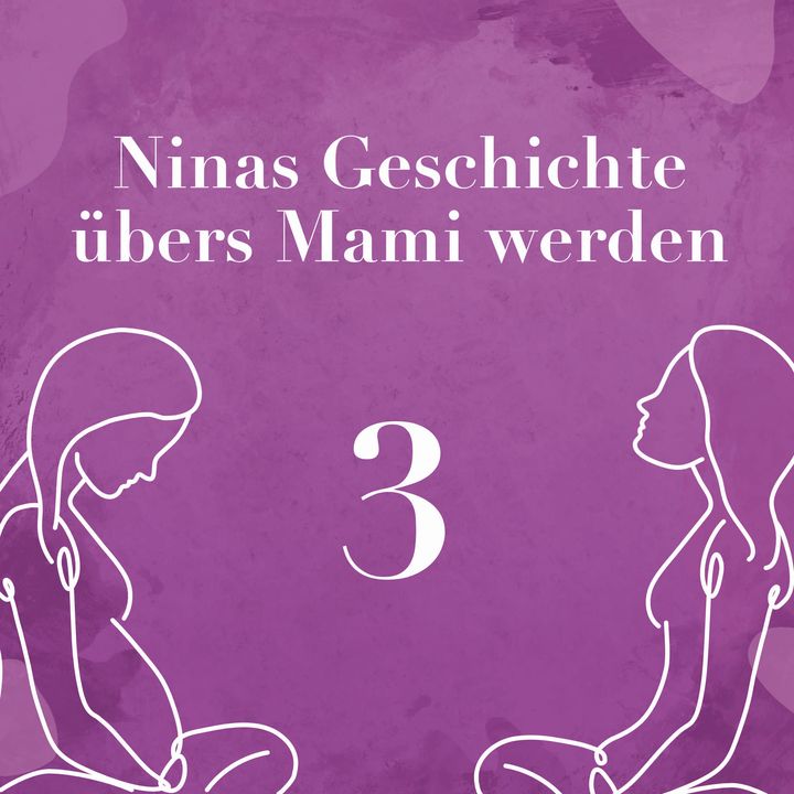 3 - Ninas Erfahrung zum Schwangerschaftskonflikt