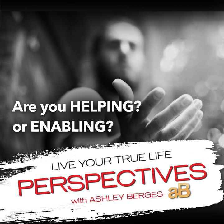 How to Clearly Know the Differences between Enabling and Helping [Ep.729]