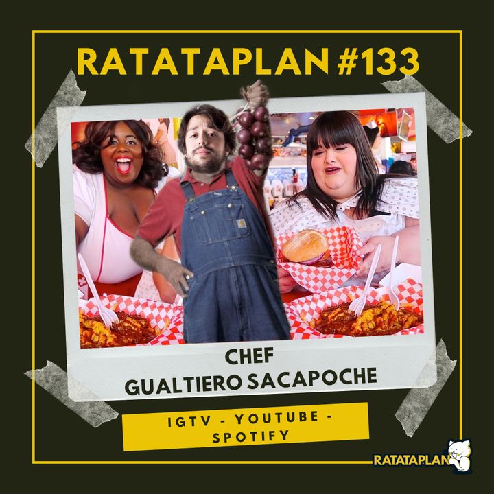 Ratataplan #133 | Lezioni di cucina con chef GUALTIERO SACAPOCHE