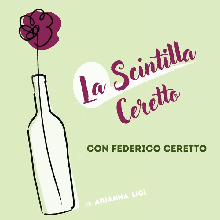 07 | La Scintilla | con Federico Ceretto