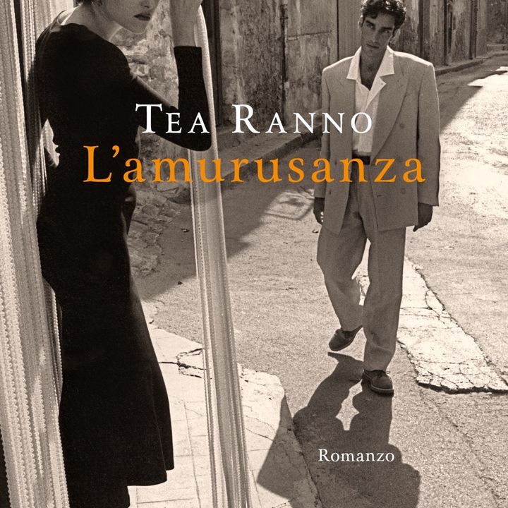 Tea Ranno "L'amurusanza"